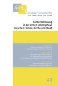 Cover: Essener Gespr&auml;che zum Thema Staat und Kirche / Kinderbetreuung in der ersten Lebensphase zwischen Familie, Kirche und Staat - Aschendorff