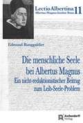 Cover: Die menschliche Seele bei Albertus Magnus - Aschendorff