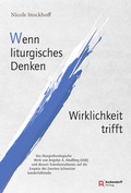 Cover: Wenn liturgisches Denken Wirklichkeit trifft - Aschendorff