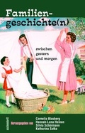 Cover: Familiengeschichte(n) zwischen gestern und morgen - Aschendorff
