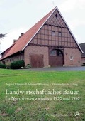 Cover: Landwirtschaftliches Bauen im Nordwesten zwischen 1920 und 1950 - Aschendorff