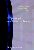Cover: Im Spannungsfeld von Glauben und Denken - Aschendorff