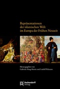 Cover: Repr&auml;sentationen der islamischen Welt im Europa der Fr&uuml;hen Neuzeit - Aschendorff