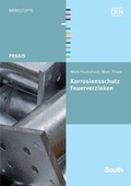 Cover: Korrosionsschutz - Feuerverzinken - DIN Media