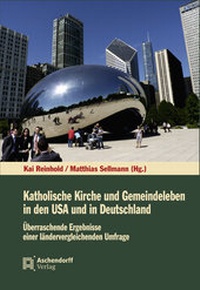 Abbildung von: Katholische Kirche und Gemeindeleben in den USA und in Deutschland - Aschendorff