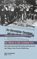 Cover: Die Presse in der Julikrise 1914 - Aschendorff
