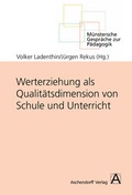 Cover: Werterziehung als Qualit&auml;tsdimension von Schule und Unterricht - Aschendorff