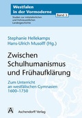 Cover: Zwischen Schulhumanismus und Fr&uuml;haufkl&auml;rung - Aschendorff