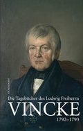 Cover: Die Tageb&uuml;cher des Ludwig Freiherrn Vincke 1789-1844 - Aschendorff
