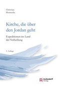 Cover: Kirche, die &uuml;ber den Jordan geht - Aschendorff