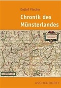 Cover: Chronik des M&uuml;nsterlandes - Aschendorff