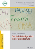 Cover: Das linksh&auml;ndige Kind in der Grundschule - Auer Verlag in der AAP Lehrerwelt GmbH