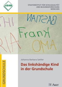 Abbildung von: Das linkshändige Kind in der Grundschule - Auer Verlag in der AAP Lehrerwelt GmbH
