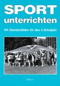 Cover: Sport unterrichten, Klasse 4 - Auer Verlag in der AAP Lehrerwelt GmbH