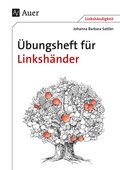 Cover: &Uuml;bungsheft f&uuml;r Linksh&auml;nder - Auer Verlag in der AAP Lehrerwelt GmbH