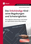 Cover: Das linksh&auml;ndige Kind - Begabungen und Schwierigkeiten - Auer Verlag in der AAP Lehrerwelt GmbH