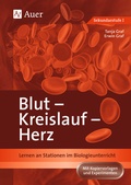 Cover: Blut, Kreislauf, Herz - Auer Verlag in der AAP Lehrerwelt GmbH