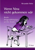 Cover: Wenn Nina nicht gekommen w&auml;r - Auer Verlag in der AAP Lehrerwelt GmbH