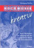 Cover: Rockmusik kreativ - Auer Verlag in der AAP Lehrerwelt GmbH