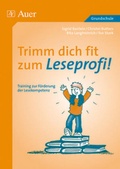 Cover: Trimm dich fit zum Leseprofi! - Auer Verlag in der AAP Lehrerwelt GmbH