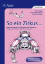Cover: So ein Zirkus ... - Auer Verlag in der AAP Lehrerwelt GmbH