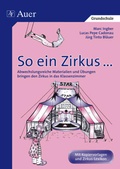 Cover: So ein Zirkus ... - Auer Verlag in der AAP Lehrerwelt GmbH