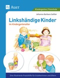 Cover: Linksh&auml;ndige Kinder im Krippen- und Kindergartenalter - Auer Verlag in der AAP Lehrerwelt GmbH