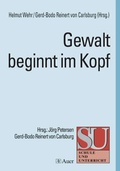 Cover: Gewalt beginnt im Kopf - Auer Verlag in der AAP Lehrerwelt GmbH
