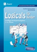 Cover: Logicals f&uuml;r Kinder - Auer Verlag in der AAP Lehrerwelt GmbH