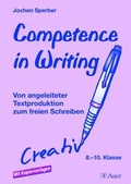 Cover: Competence in Writing - Auer Verlag in der AAP Lehrerwelt GmbH