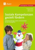 Cover: Soziale Kompetenzen gezielt f&ouml;rdern - Auer Verlag in der AAP Lehrerwelt GmbH
