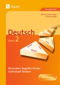 Cover: Begabte Kinder individuell f&ouml;rdern, Deutsch Band 2 - Auer Verlag in der AAP Lehrerwelt GmbH