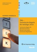 Cover: TRA - Technische Regeln f&uuml;r Aufz&uuml;ge 2010 - DIN Media