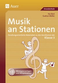 Abbildung von: Musik an Stationen 3 - Auer Verlag in der AAP Lehrerwelt GmbH