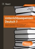 Cover: Unterrichtssequenzen Deutsch 7 - Auer Verlag in der AAP Lehrerwelt GmbH