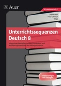 Cover: Unterrichtssequenzen Deutsch 8 - Auer Verlag in der AAP Lehrerwelt GmbH