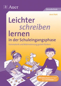Abbildung von: Leichter schreiben lernen in der Schuleingangsphase - Auer Verlag in der AAP Lehrerwelt GmbH
