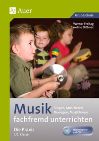 Abbildung von: Musik fachfremd unterrichten - Die Praxis 1/2 - Auer Verlag in der AAP Lehrerwelt GmbH