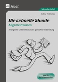 Cover: Die schnelle Stunde Allgemeinwissen - Auer Verlag in der AAP Lehrerwelt GmbH