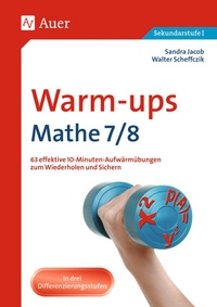 Abbildung von: Warm-ups Mathe, Klasse 7/8 - Auer Verlag in der AAP Lehrerwelt GmbH