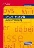Cover: Basics Deutsch: Rechtschreibung - Auer Verlag in der AAP Lehrerwelt GmbH