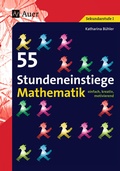 Cover: 55 Stundeneinstiege Mathematik - Auer Verlag in der AAP Lehrerwelt GmbH