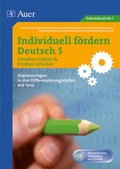 Cover: Individuell f&ouml;rdern 5 Schreiben: Erz&auml;hlen - Auer Verlag in der AAP Lehrerwelt GmbH