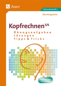 Abbildung von: Kopfrechnen 5/6 - Auer Verlag in der AAP Lehrerwelt GmbH