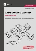 Cover: Die schnelle Stunde Mathematik - Auer Verlag in der AAP Lehrerwelt GmbH