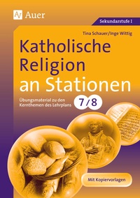 Abbildung von: Katholische Religion an Stationen - Auer Verlag in der AAP Lehrerwelt GmbH