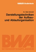 Cover: Darstellungstechniken der Aufbau- und Ablauforganisation - Springer Gabler