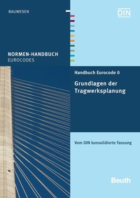 Abbildung von: Handbuch Eurocode 0 - Grundlagen der Tragwerksplanung - DIN Media