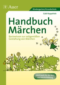 Abbildung von: Handbuch Märchen - Auer Verlag in der AAP Lehrerwelt GmbH
