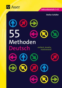Enlarge image Cover: 55 Methoden Deutsch - Auer Verlag in der AAP Lehrerwelt GmbH